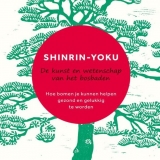 Review Shinrin-Yoku: de kunst en wetenschap van het bosbaden